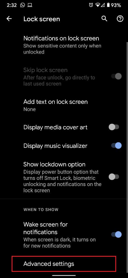 詳細設定をタップします。 Android を常に表示できるようにする方法