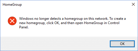 Windows はこのネットワーク上で検出しなくなりました。 新しいホームグループを作成するには、[OK]をクリックし、コントロール パネルの[ホームグループ]を開きます。