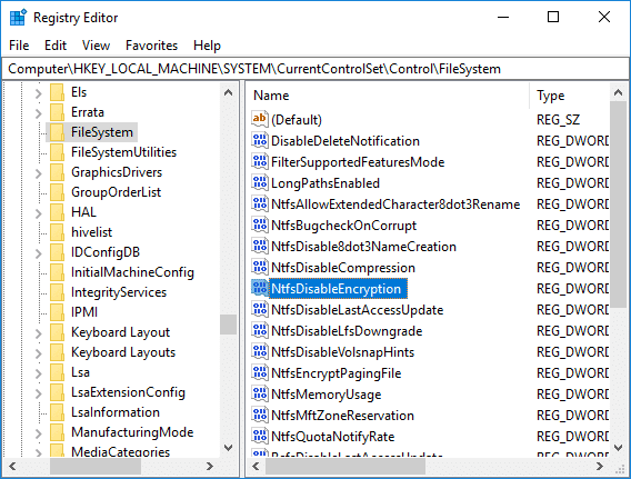 [ファイル システム]を選択し、ウィンドウの右側のペインで[NtfsDisableEncryption DWORD]をダブルクリックします。