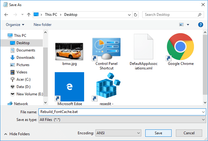[ファイルの種類]から[すべてのファイル]を選択し、[ファイル名]の下に Rebuild_FontCache.bat と入力して[保存]をクリックします。