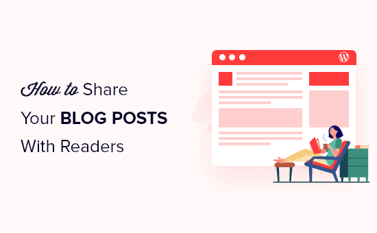 how-to-share-your-blog-posts-with-readers-4-ways-fb5b075.png