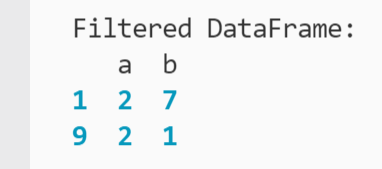 DataFrame filtrado que muestra dos filas con el valor 2 en la columna "a" impresa en el terminal