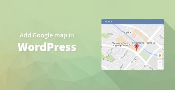 ¿Cómo agrego un mapa de Google a mi sitio de WordPress o sitio de blog ...