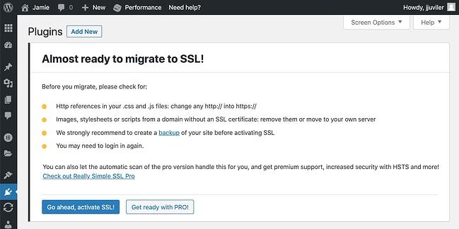 Haga clic en el botón etiquetado Siguiente, active SSL!  en la configuración del complemento Really Simple SSL