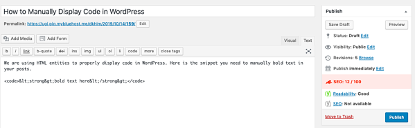 Ingrese este fragmento de código con entidades de caracteres HTML en un editor de texto para verlo en una publicación de WordPress