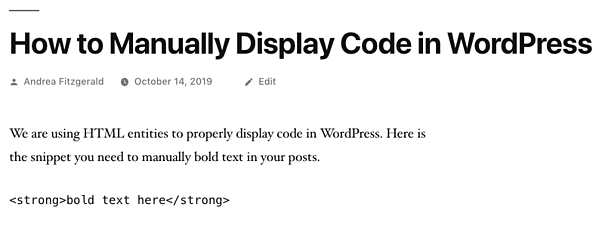 El fragmento de código con entidades de caracteres HTML para texto en negrita se mostrará correctamente en la interfaz del sitio de WordPress