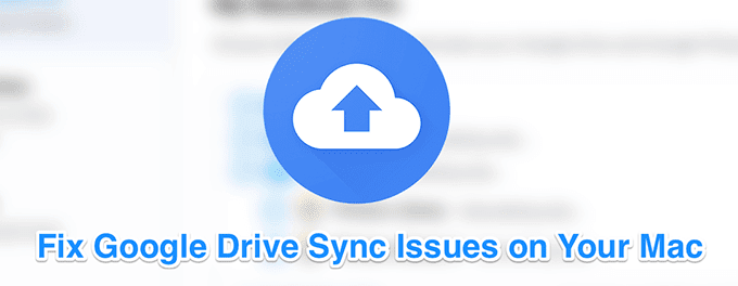 Solucionar problemas de Google Drive Sync en tu Mac