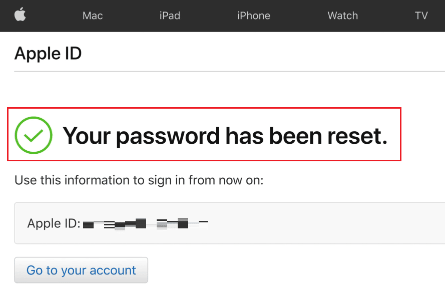 Verá el mensaje Su contraseña ha sido restablecida en la página siguiente |  Cómo ingresar a su cuenta de iCloud