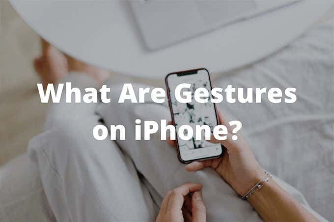 ¿Qué son los gestos en el iPhone?