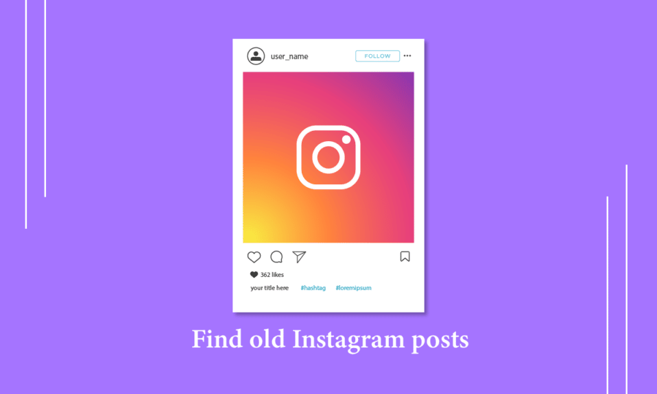 Cómo encontrar publicaciones antiguas de Instagram