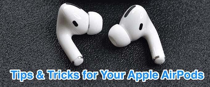 Consejos y trucos para tus AirPods de Apple