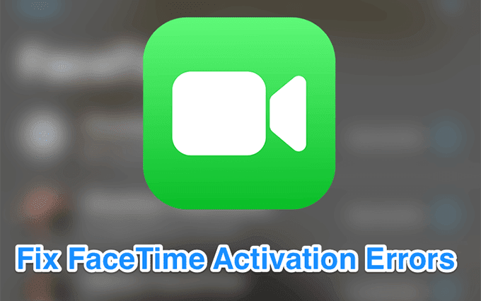 Solucionar errores de activación de FaceTime