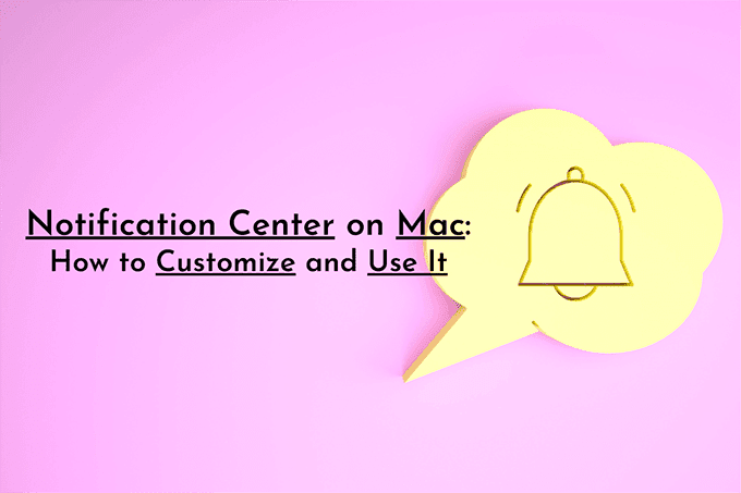Centro de notificaciones en Mac: cómo personalizarlo y usarlo