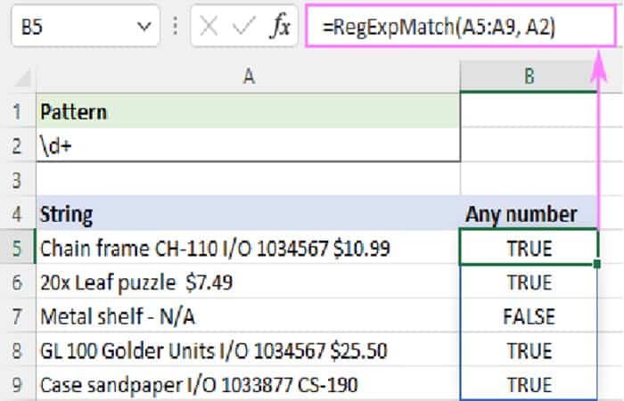 =RegExpMatch(A5:A9, "d+")