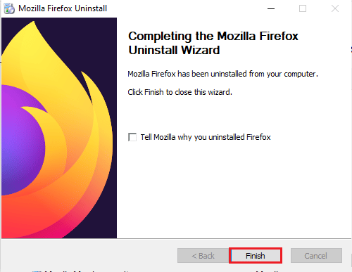 Haga clic en el botón Finalizar en la última ventana. Cómo arreglar la página de carga del problema de Mozilla Firefox