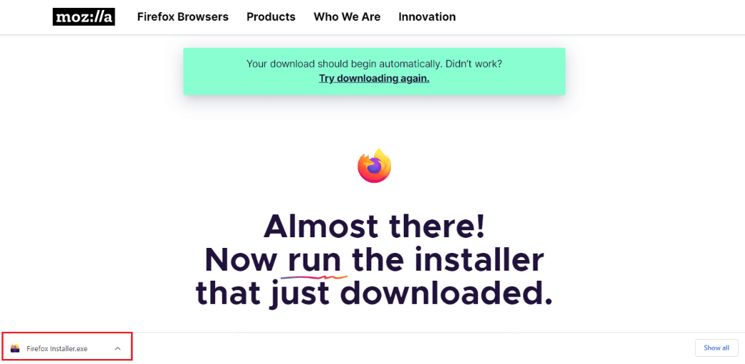 ejecute el archivo de instalación. ¿Por qué Firefox está caído?
