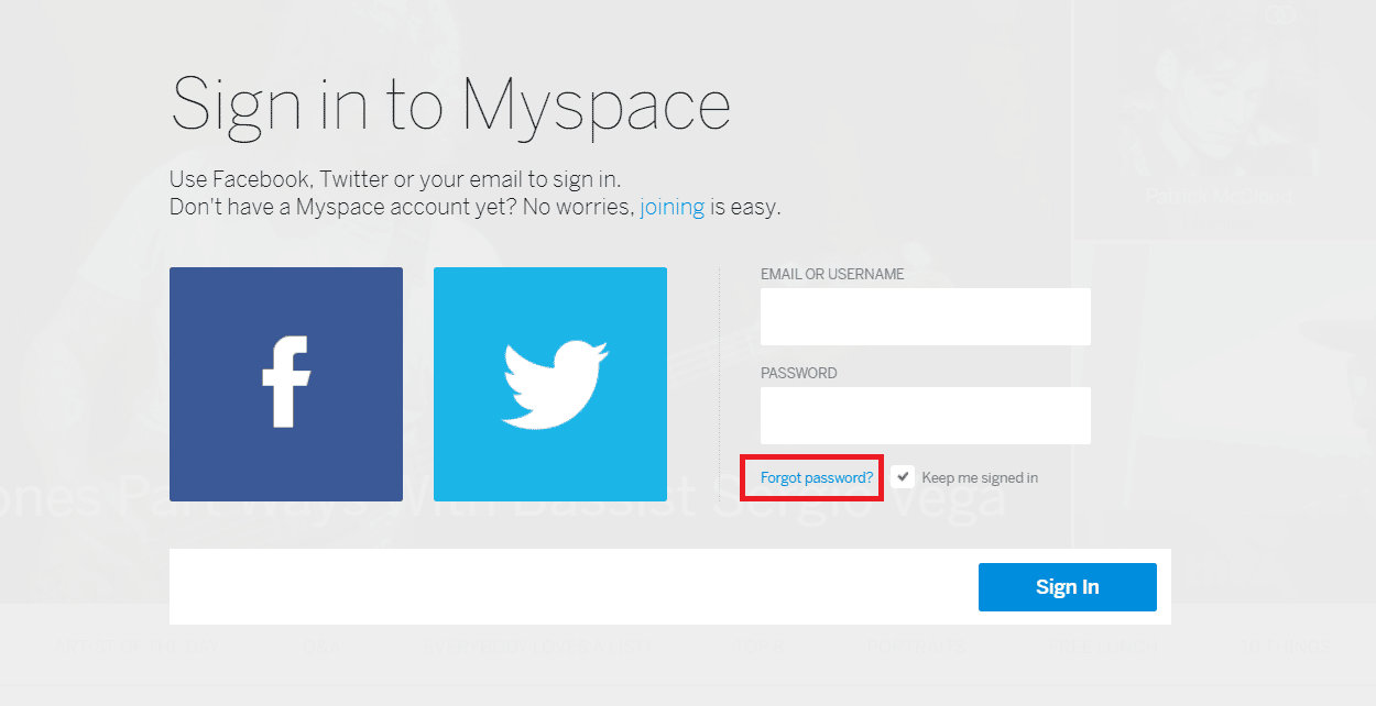 Haga clic en Olvidé mi contraseña |  Cómo acceder a la cuenta antigua de Myspace sin correo electrónico y contraseña