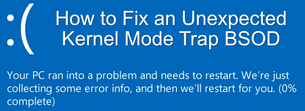 Cómo arreglar un BSOD de trampa de modo Kernel inesperado - Recurso ...