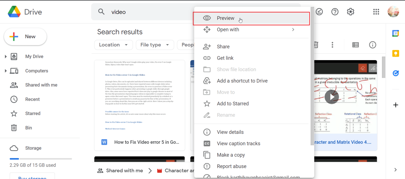 Haga clic con el botón derecho en el video en el que experimente el problema y haga clic en Vista previa