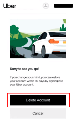 Ahora toque Eliminar cuenta para finalmente eliminar su cuenta de Uber.