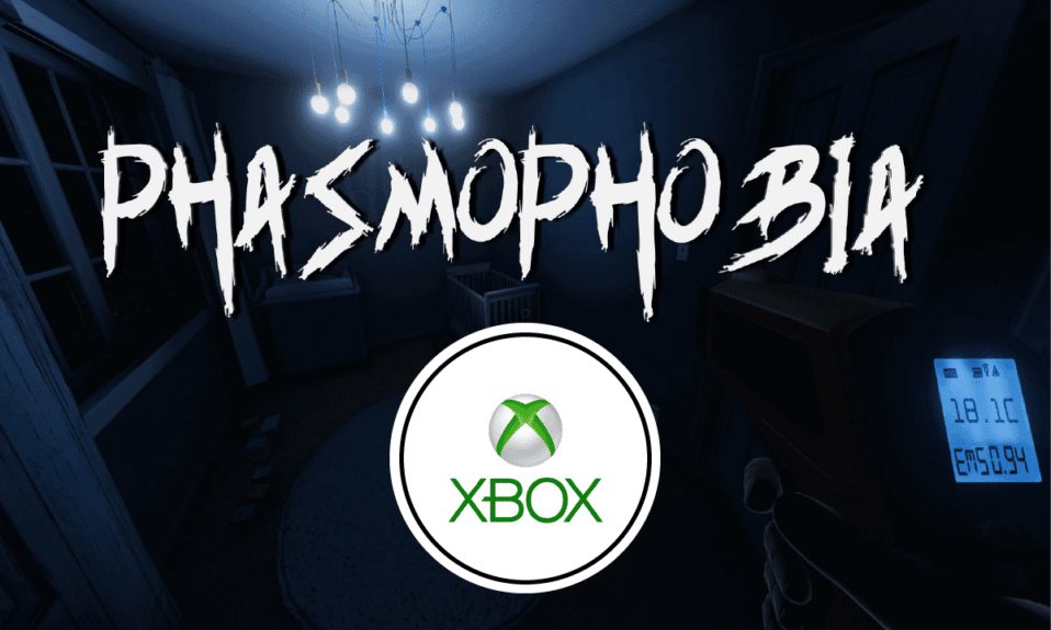 Es Phasmophobia en Xbox