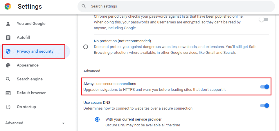 Luego, desplácese hacia abajo en la página principal y active la opción Usar siempre conexiones seguras en el menú Avanzado.  cómo acceder a sitios bloqueados en Chrome