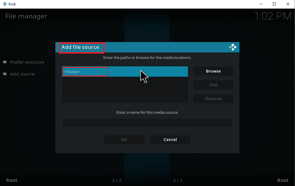 Haga clic en Ninguno en la ventana Agregar fuente de archivo