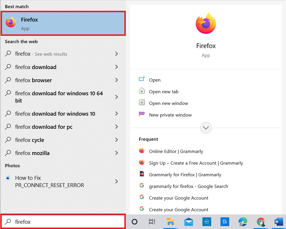 Presione la tecla de Windows. Escribe Firefox y ábrelo.