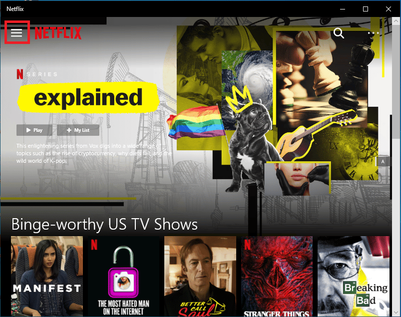 En la ventana de Netflix, busque las opciones de menú.  Arreglar el código de error u7121 3202 en Netflix