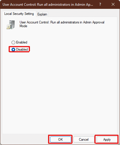 seleccione la opción Deshabilitado en la pestaña Configuración de seguridad local para el Control de cuentas de usuario Ejecute todos los administradores en la política Modo de aprobación de administrador Windows 11
