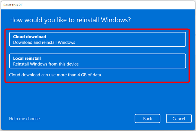 Seleccione Descarga en la nube o Reinstalación local de Windows 11
