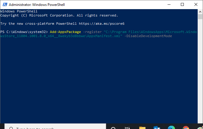 abra Windows PowerShell como administrador y escriba Agregar AppxPackage registro CArchivos de programa WindowsApps Microsoft.WindowsStore 11804.1001.8.0 64 8wekyb3d8bbwe AppxManifest.xml DisableDevelopmentMode