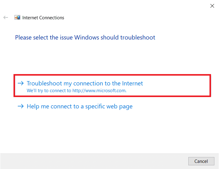 Elija la opción Solucionar problemas de mi conexión a Internet.