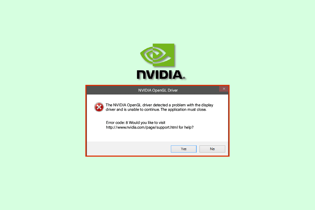 Arreglar el código de error del controlador NVIDIA OpenGL 8