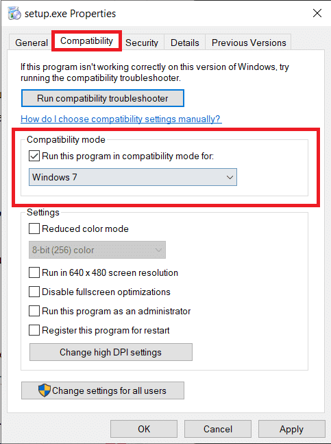 En la pestaña Compatibilidad, marque la casilla Ejecutar este programa en modo de compatibilidad para y en la lista desplegable, elija una versión inferior de Windows. Arreglar el desplazamiento del panel táctil que no funciona en Windows 10