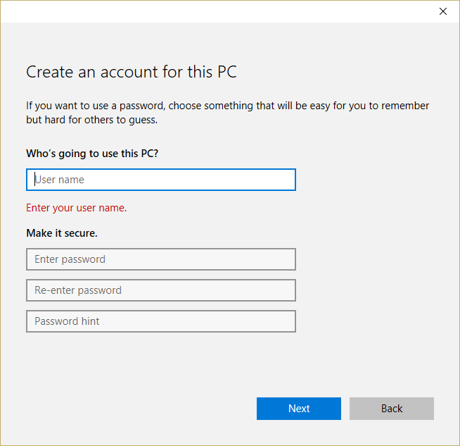 Ahora escriba el nombre de usuario y la contraseña de la nueva cuenta y haga clic en Siguiente |  Crear una cuenta de usuario local en Windows 10