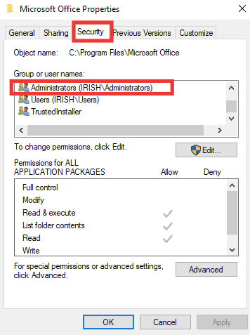 Vaya a la pestaña Seguridad y, en la sección Nombres de grupos o usuarios, haga clic en Administradores.
