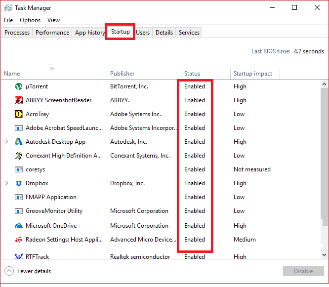 Puede verificar el estado de los programas que se inician en el momento del inicio de Windows