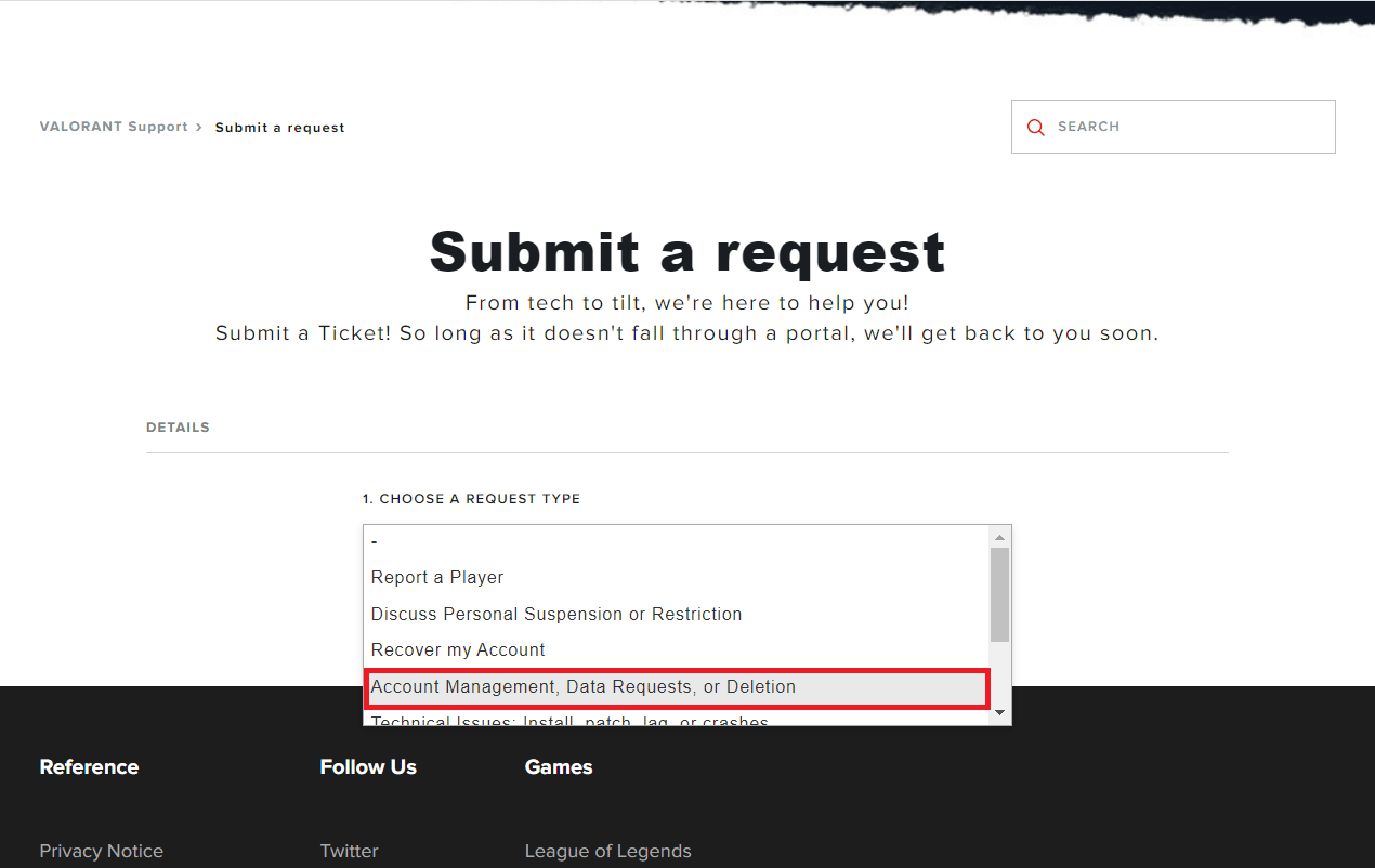 Elija Administración de cuentas, Solicitudes de datos o Eliminación en el menú desplegable ELEGIR UN TIPO DE SOLICITUD