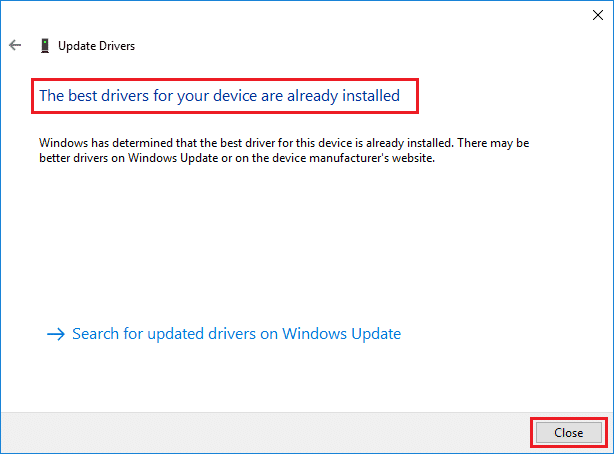 Los mejores controladores para su dispositivo ya están instalados.  Solucionar el error de actualización de Windows 10 0x80070103
