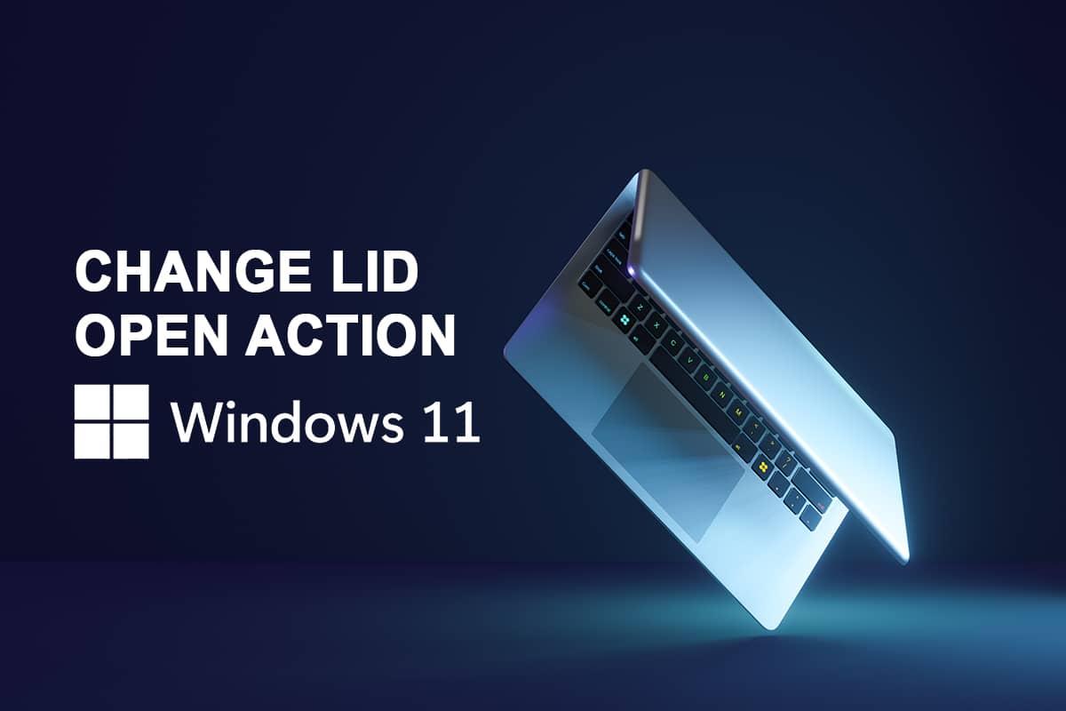 ¿Cómo cambiar la acción de apertura de la tapa en Windows 11?