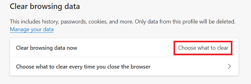 desplácese hacia abajo en la pantalla derecha y haga clic en la opción Elegir qué borrar en Borrar datos de navegación.  Arreglar ERR RED CAMBIADA en Windows 10