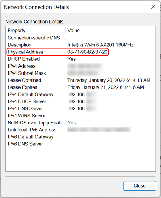 La dirección física es la dirección MAC del adaptador de red