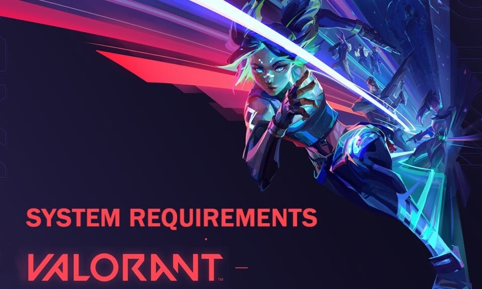 ¿Cuáles son los requisitos de la computadora portátil Valorant?