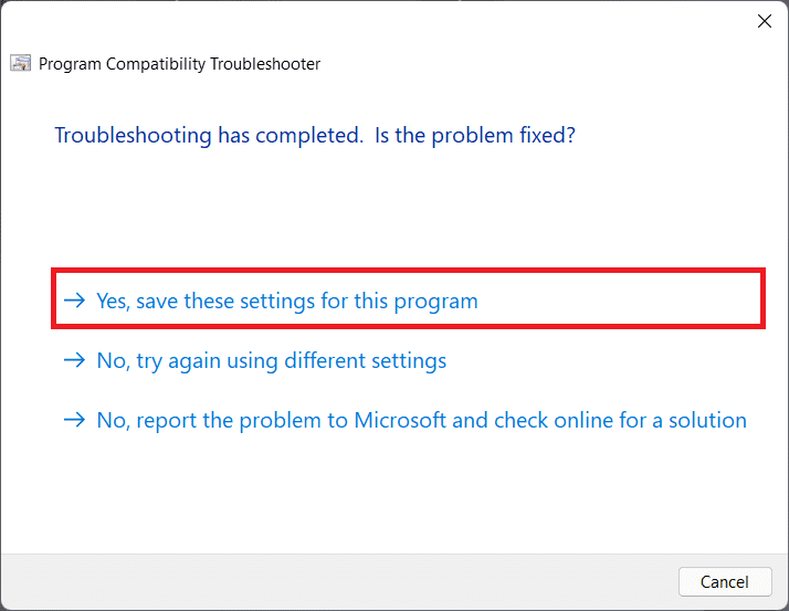 seleccione sí, guarde esta configuración para esta opción de programa.  Cómo reparar el error de Minecraft 0x803f8001 en Windows 11