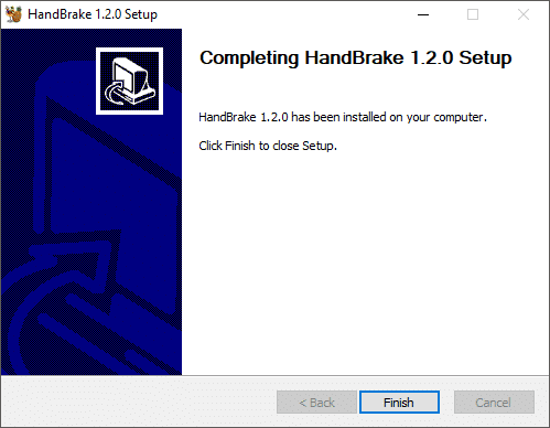 Finalmente haga clic en Finalizar para completar la instalación de Handbrake