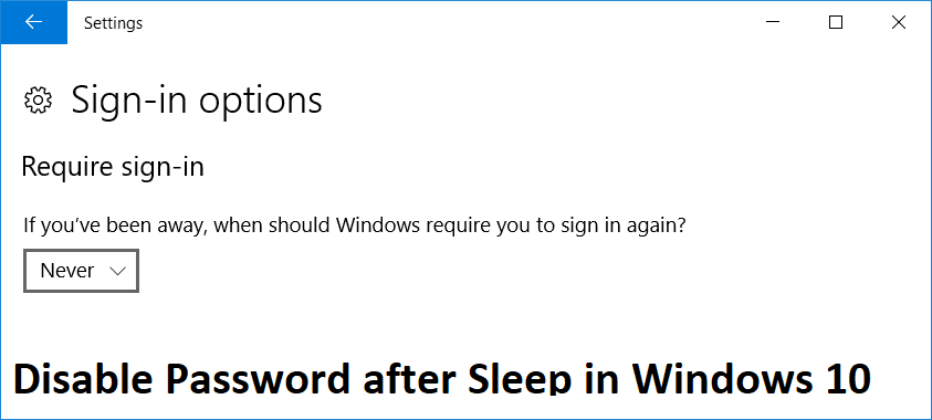 Deshabilitar la contraseña después de dormir en Windows 10