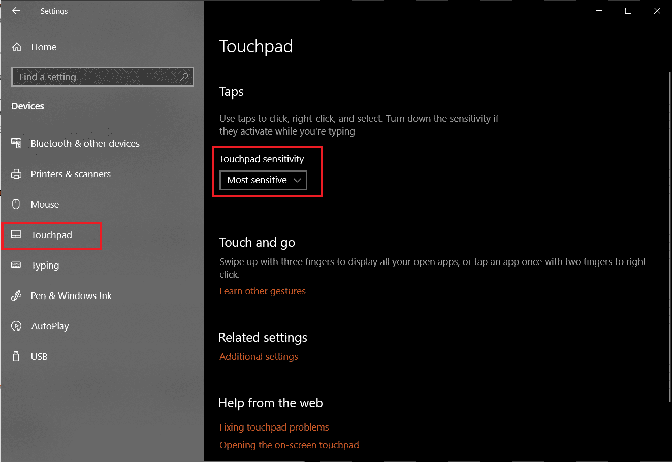 establezca la sensibilidad del panel táctil en 'Más sensible'.