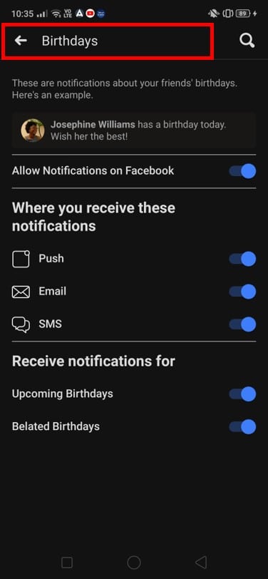 Activa los conmutadores que indican las distintas opciones para recibir notificaciones de los cumpleaños de tus amigos.