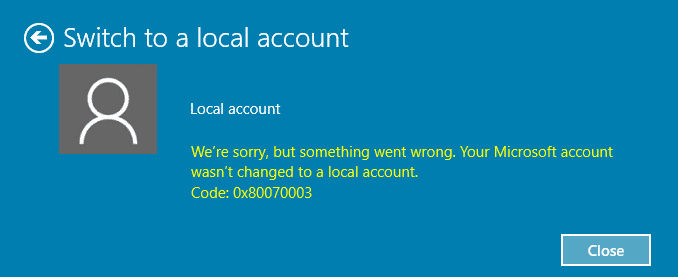 REVISIÓN Su cuenta de Microsoft no se ha cambiado a la cuenta local 0x80070003